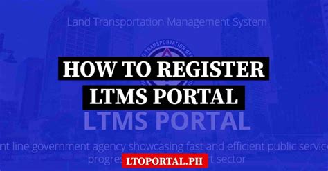 ltms portal|LTO PORTAL Guide: How to Register in LTMS Portal .